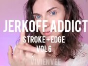 Preview 5 of Jerkoff Addict teaser Stroke and Edge