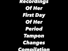 EDITED FOR APPROVAL - Tampon Changing Compilation - Screenshot 1 of 16 - Girl On Period