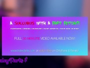 Preview 3 of A Succubus with a Fart Fetish Claims Your Soul Forever! Edging Facefarts Blowjob Stinky Teen Ass