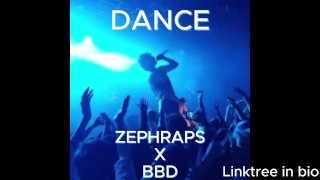 Dans! Zephraps X BBD Producties