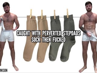 Caught with perverted stepdad sock then fucked