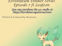 FULL AUDIO FOUND ON GUMROAD - [F4M] Eeveelution Dinner Series Episode 7 ft Leafeon!