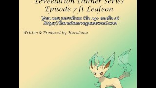 AUDIO COMPLETO ENCONTRADO EN GUMROAD - [F4M] Eeveelution Dinner Series Episodio 7 ft Leafeon!