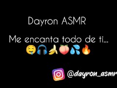 Audio erótico ASMR - todo me gusta de ti mi amor 😘🍑😈