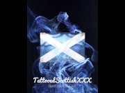 Preview 1 of TattooedScottishXXX - Tattooed Scottish Guy Invites You To Suck His Dick
