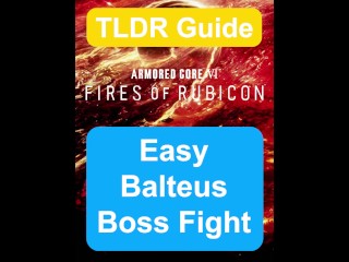 EASY BALTEUS BOSS FIGHT - TLDR GUIDE - Armored Core 6 (VI)