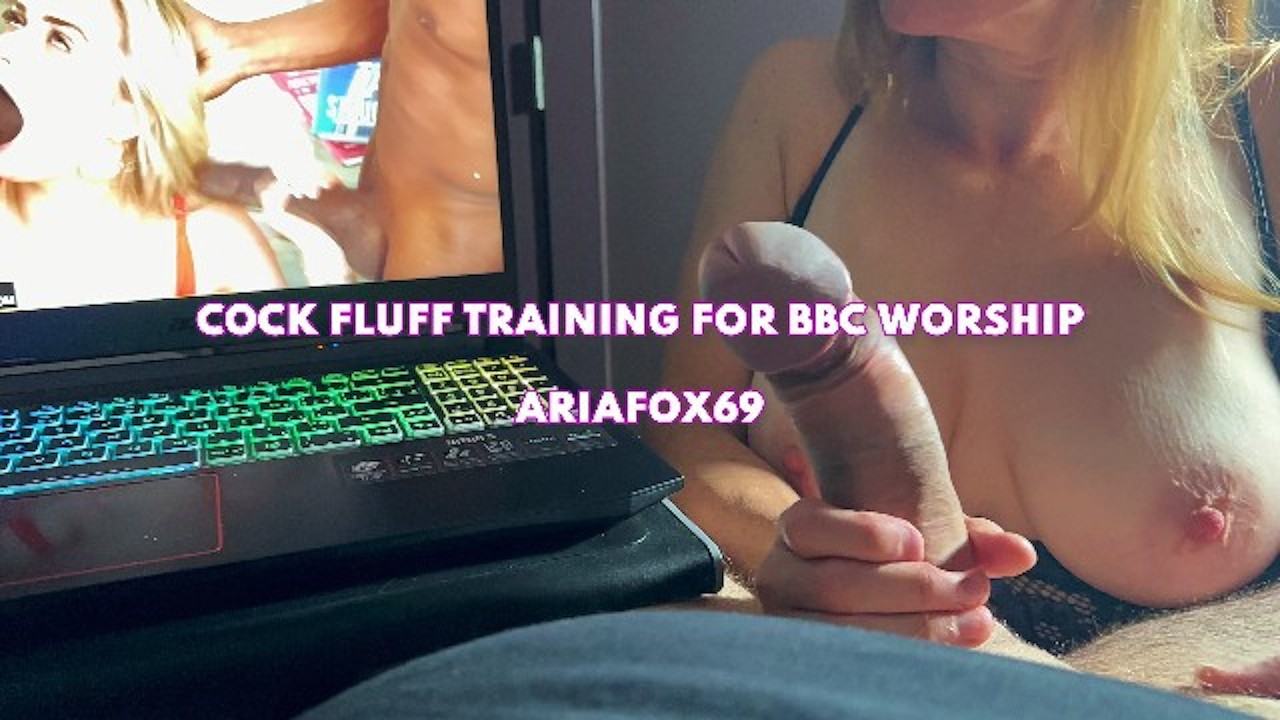 Cock Fluff Training for Cuckhold watching BBC