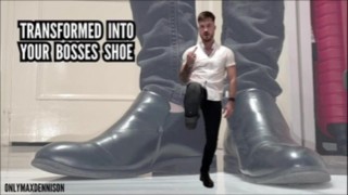 Transformé en chaussures de votre patron