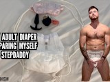 Gay adult diaper - preparing myself for stepdaddy