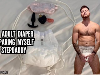 Gay Adult Diaper - Preparing myself for Stepdaddy