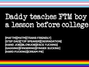 Preview 5 of Step Dad Teaches FTM BoyLesson Before College