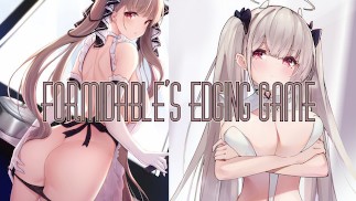 Formidable Plays a Edging Game With You [JOI, multiple endings]