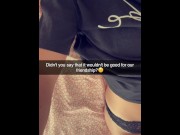 Preview 2 of SnapChat Sexting: Snapsex with best Friend he breaks up with his GF on snapchat while he fucks me