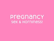 Preview 4 of SEX TIPS for PREGNANT WOMEN - with Roxy Fox