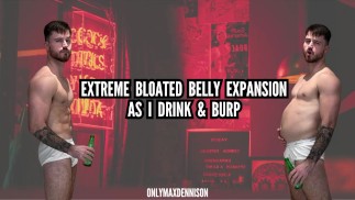 Extreme bloated belly expansion as I drink & burp