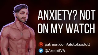[M4F] Anxiety? Not On My Watch! | Gentle Mdom Boyfriend ASMR Audio Roleplay