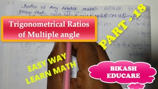 Prove this math , Ratios of multiple angles Math part 18