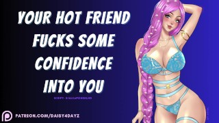 ASMR Hot Friend Fucks You With Confidence Audio Porn