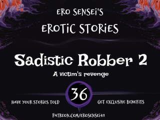 Sadistic Robber 2 (Audio érotique Pour Femmes) [ESES36]