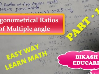 Prove this Math , Ratios of Multiple Angles Math Part 19