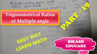 Prove this math , Ratios of multiple angles Math part 19