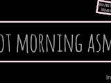 Hot Morning Asmr (Audio Only)