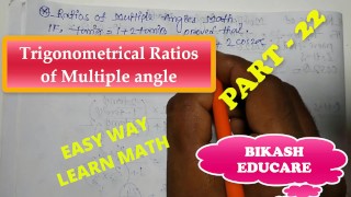 Prove this math , Ratios of multiple angles Math part 22