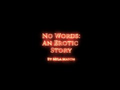 No Words: An Erotic Story (Full Story)