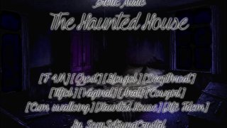 The Haunted House[Audio erótico F4M sobrenatural Fantasy]