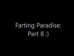 Farting Paradise Part 8-Preview (Full Clip on our OnlyFans :)) - Screenshot 3 of 16 - Fart