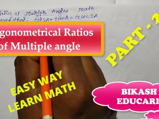 Prove this Math , Ratios of Multiple Angles Math Part 24