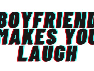 TEASER AUDIO: Boyfriend makes you Laugh :AUDIO PORN/AUDIO EROTICA [M4F]