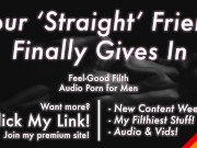 Preview 3 of Your Straight Friend Finally Gives In and Fucks Your Ass [Romantic] [Erotic Audio for Men]