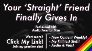 Your Straight Friend Finally Gives In and Fucks Your Ass [Romantic] [Erotic Audio for Men]
