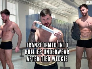 Transformation En Sous-vêtements Bullies Après Wedgie Attaché