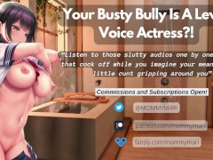 Your Busty Bully Is A Lewd Voice Actress?! ʚ♡ɞ