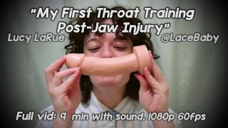 Mi primer entrenamiento de garganta después de la lesión de la mandíbula trailer GRATIS Lucy LaRue LaceBaby