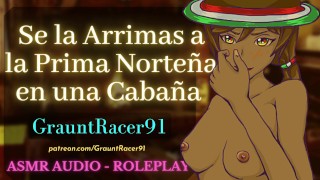Tu Pr1 ma Norteña Quiere tu Lechita (Romance/Vaginal) - ASMR Audio Roleplay - GrauntRacer91