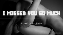 Грязные разговоры - я так скучал по тебе