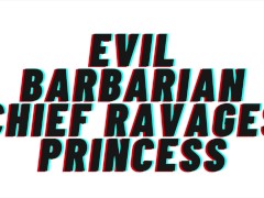 TEASER AUDIO: Evil Barbarian Chief Ravages Princess [Audio Porn][Erotic Audio][M4F]