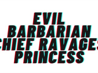 TEASER AUDIO: Evil Barbarian Chief Ravages Princess [audio Porn][Erotic Audio][M4F]