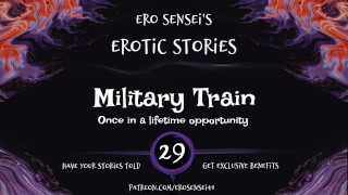 Tren militar (Audio erótico para mujeres) [ESES29]