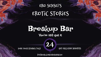 Брейкап Бар (Эротическое Аудио Для Женщин) [ESES24]