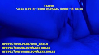 Teaser / Lexi Dolls au gros cul Vidéo N•59 BLUE CAT ANAL CUIRE 25min