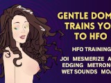 Gentle Domme Trains You to HFO [F4M, JOI, HFO, FDom, Metronome, Mesmerize, Trance, ASMR Audio]