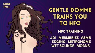 Gentle Domme traint je naar HFO (F4M, JOI, HFO, FDom, Metronome, Mesmerize, Trance, ASMR Audio)