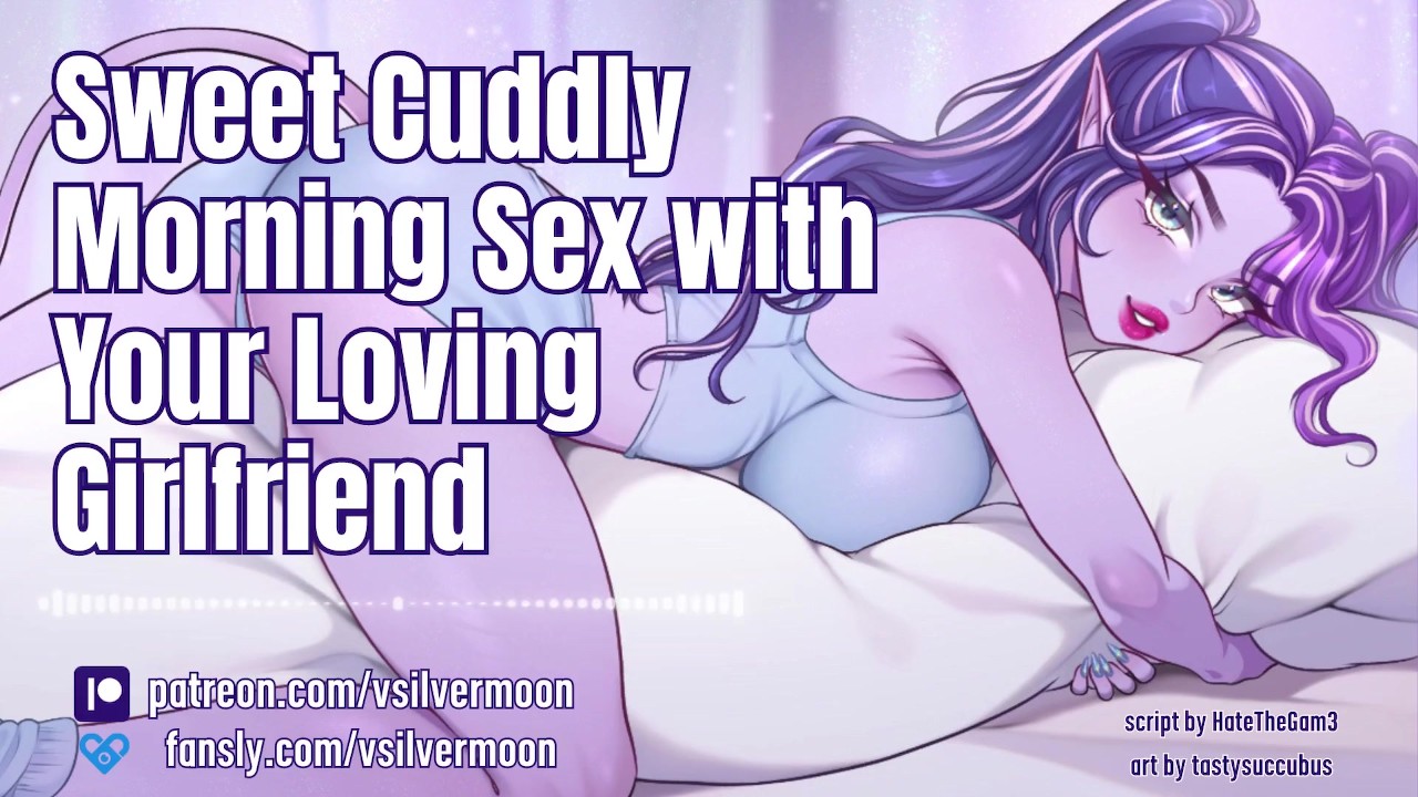 1280px x 720px - Sweet Cuddly Morning Sex with your Loving Girlfriend [ASMR] [romantic]  [breeding] [cock Worship] - Pornhub.com