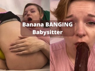 horny babysitter, fucking objects, amateur, masturbation