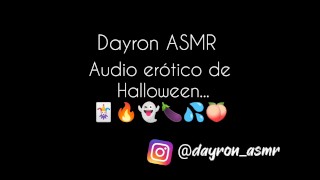 Audio erótico ASMR - Sensual visita de Halloween 😘🍑😈