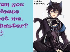 Catboy Wants Your Attention | ASMR | NSFW | m4m